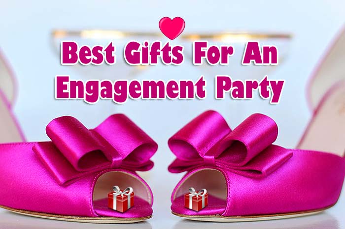 Top 14 Best Gifts For An Engagement Party Tacky Living